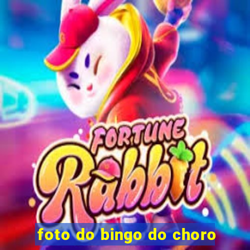 foto do bingo do choro